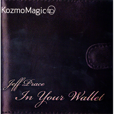 (image for) In Your Wallet - DVD and Gimmick - Jeff Prace Kozmomagic - Click Image to Close